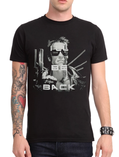 i ll be back t shirt i ll be back t shirt